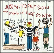 "Joseph McCarthy Is Alive And Living In Dade County"