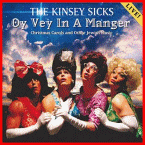 Kinsey Sicks CDs