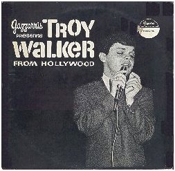 Troy Walker album, year unknown, early 60's