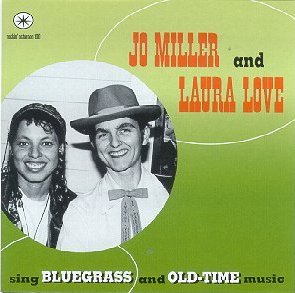 Jo Miller and Laura Love "Sing Bluegrass.." 1995