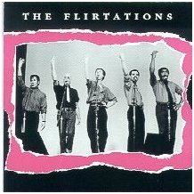 Flirtations - The Flirtations (1990)