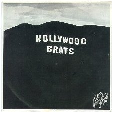 Hollywood Brats - Then He Kissed Me (7" 45rpm, 1979), their material is now on a  CD
