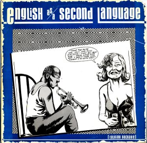 "English as a Second Language" LP, 1983