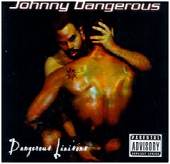 Johnny Dangerous CD