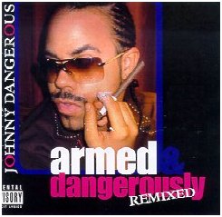 Johnny Dangerous CD