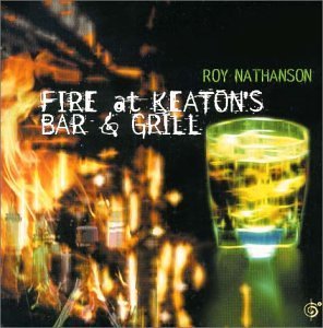 "Fire at Nathan's Bar & Grill" by Roy Nathanson