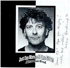 Alex Harding's rare CD "Just One More and Then I'll Go"