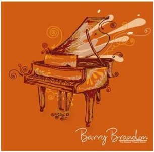 "The Musical Theatre Album" by Barry Brandon