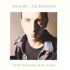 "The Stars We Are" by Marc Almond
