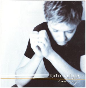 Katie Reider - I Am Ready & Simplicity