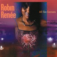 Robin Renee's "All Six Senses"