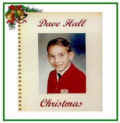 Dave Hall's "Christmas" and "True"