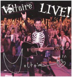 Voltaire Live, from 2006