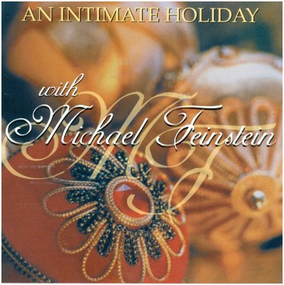 Michael Feinstein "An Intimate Holiday"