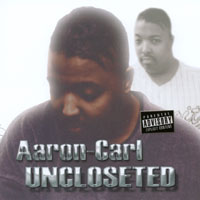 Aaron-Carl's "Uncloseted"