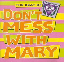 Don't Mess With Mary, don't even think about it