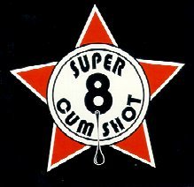 Super 8 Cum Shot