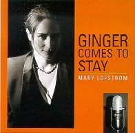Ginger Comes To Stay, 2002
