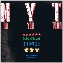 "No You Turn: The Works, 1988- 1992"