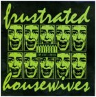 Frustrated Housewives & Therapy Sisters