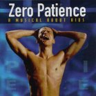 "Zero Patience" -- Lynn Carter