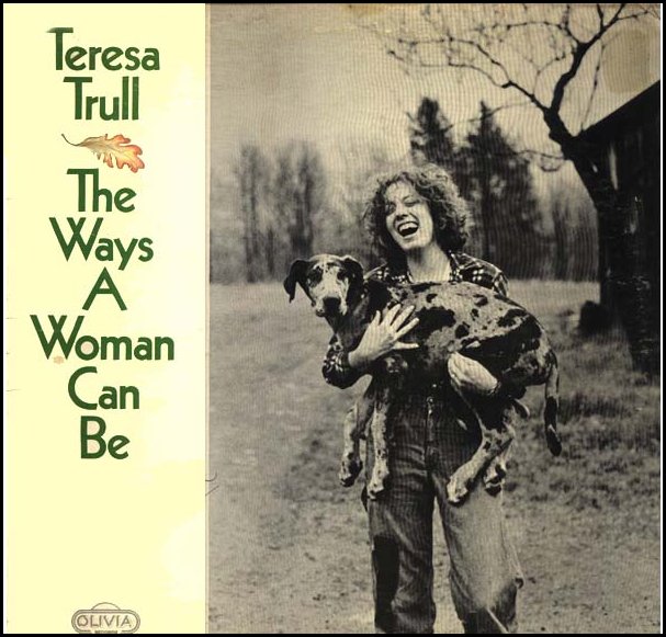 Teresa Trull's 1977 LP, "The Ways a Woman Can Be"
