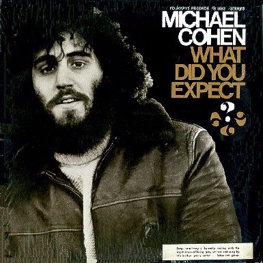 Michael Cohen - What Did You Expect, 1973