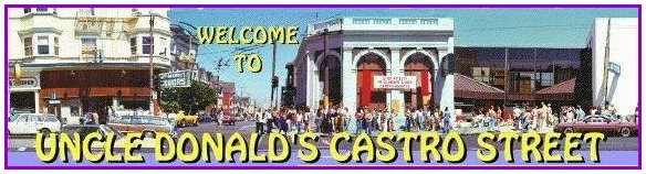 Uncle Donald's Castro Street