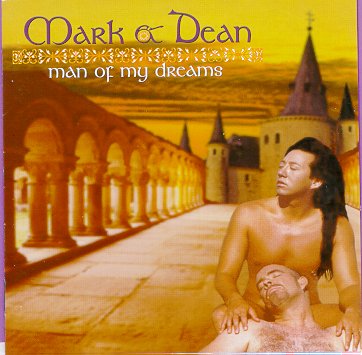 Mark & Dean's "Man of My Dreams"