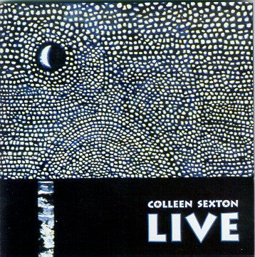 Colleen Sexton's "Colleen Sexton Live" CD