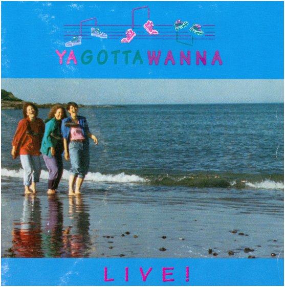 Yagottawanna