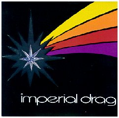 Imperial Drag