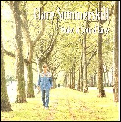Clare Summerskill CD, "Make It Sound Easy"