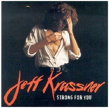 Jeff Krassner - Strong for You (1995)
