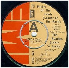 The Roadies - Packer of the Leads (1977). They were really an obscure UK duo named Lewis 'n Luce
