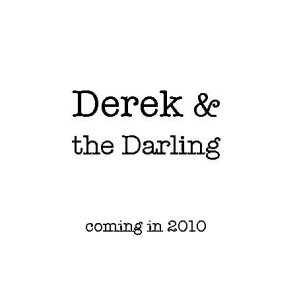 Derek & the Darling